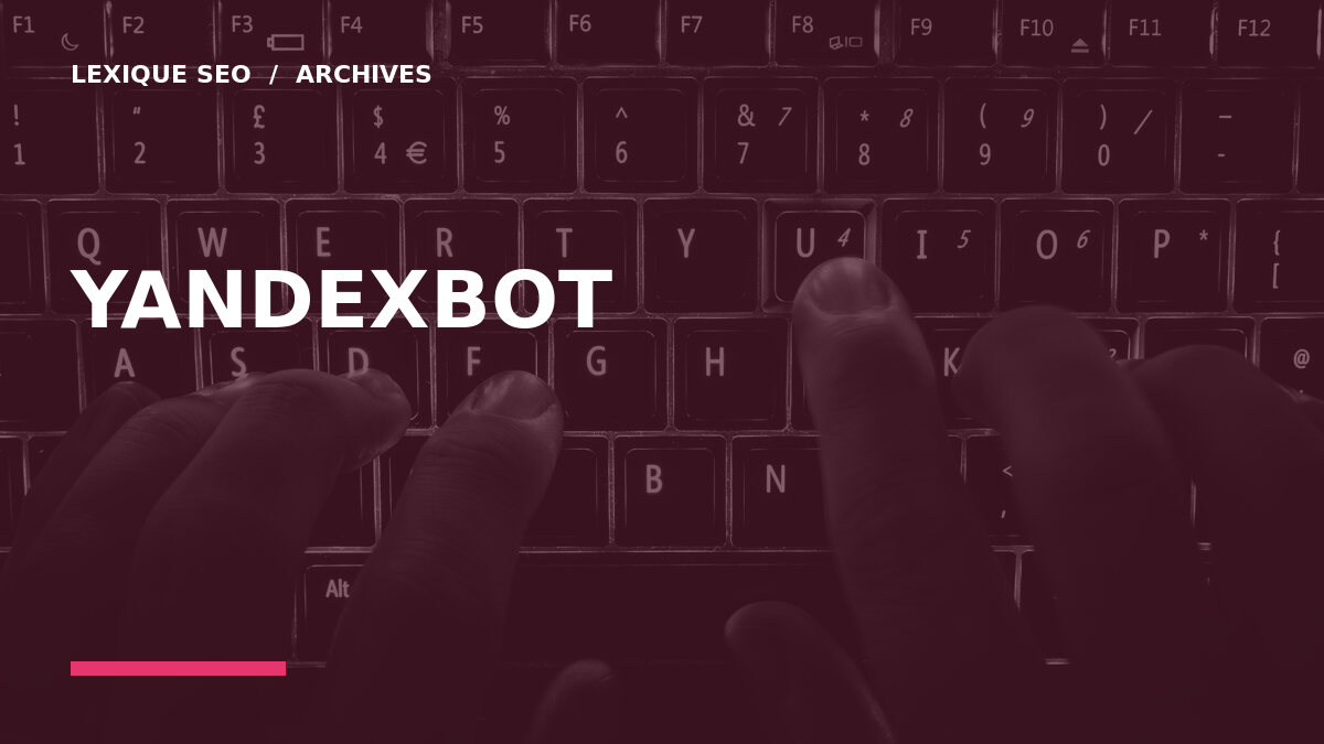 Illustration éditoriale : Yandexbot