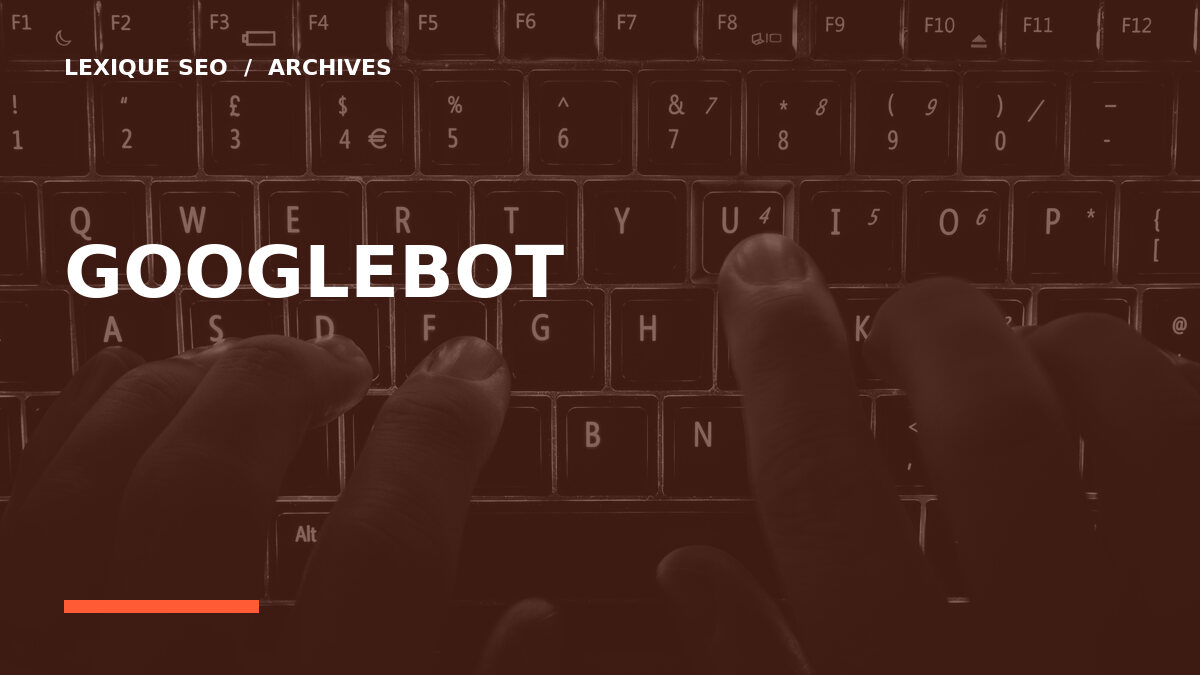 Illustration éditoriale : Googlebot